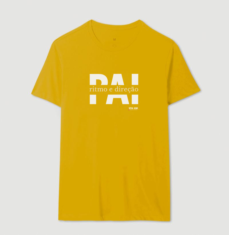Pai: Ritmo e direção - Masculina (camiseta) e Feminina (baby look) - Confort
