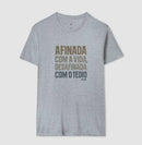 Afinada com a vida - Camiseta Confort (100% algodão) Clássica e Baby Look 497146