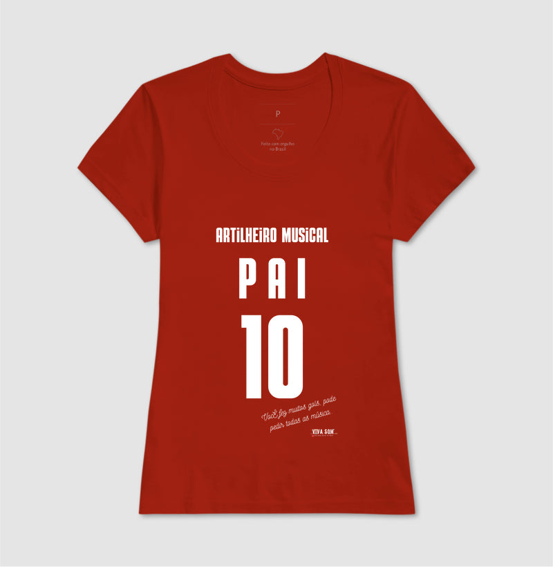 Artilheiro Musical: Pai - Masculina (camiseta) e Feminina (baby look) - Confort