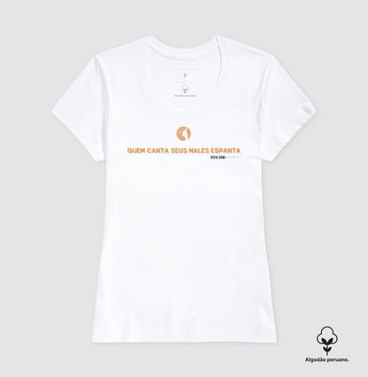 Quem canta seus Males Espanta Círculo - Camiseta Masculina e Feminina