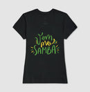 Vem pro Samba - Camiseta Masculin Confort 497146