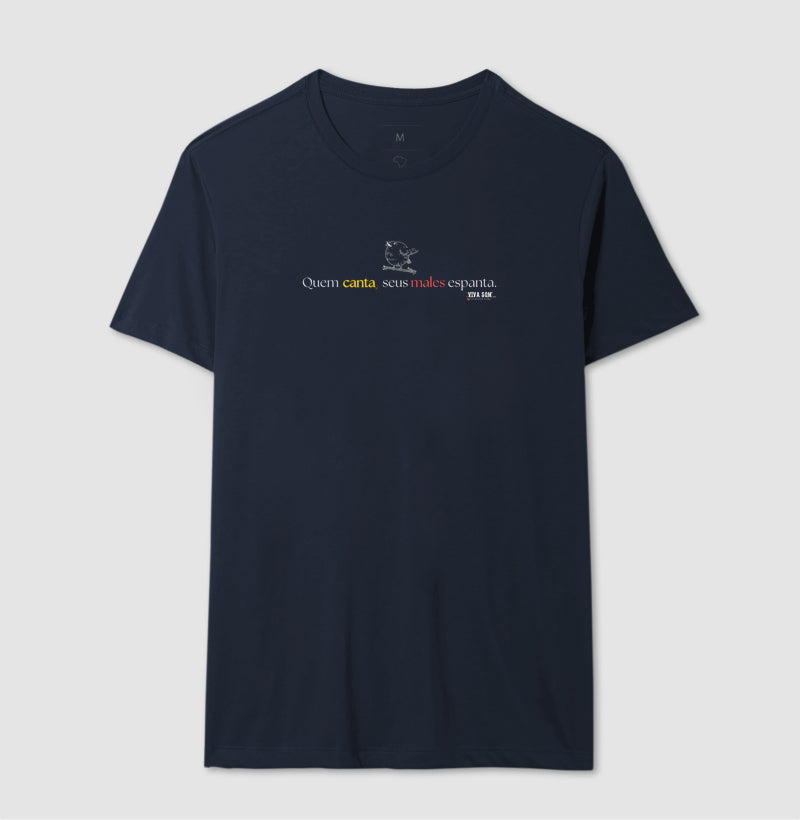 Minimal “Quem Canta, Seus Males Espanta - Camiseta Confort Masculina / Feminina (100% Algodão) 497146