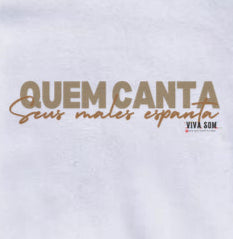 Quem canta seus males espanta - Body Baby