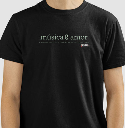 Música e Amor - Camiseta Confort Masculina e Feminina