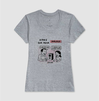 O pai e sua filha criança - Masculina (camiseta) e Feminina (baby look) - Confort