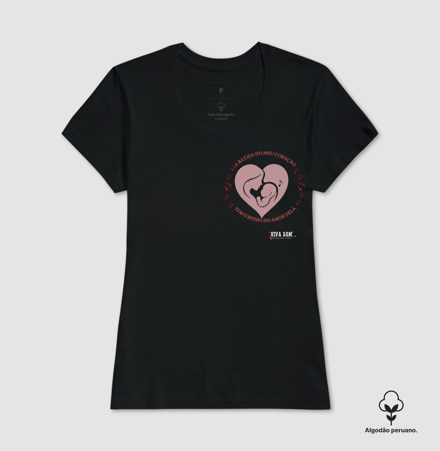 Mãe: Batida do Coração - Camiseta e Baby Look  (Algodão Peruano)  M e F