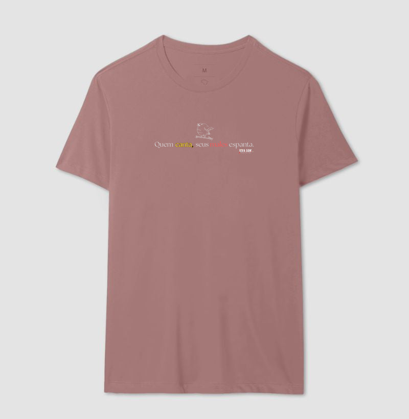 Minimal “Quem Canta, Seus Males Espanta - Camiseta Confort Masculina / Feminina (100% Algodão) 497146