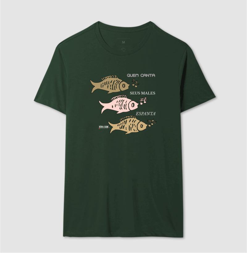 Peixes Cantores “Quem Canta, Seus Males Espanta - Camiseta Confort Masculina / Feminina (100% Algodão) 497146