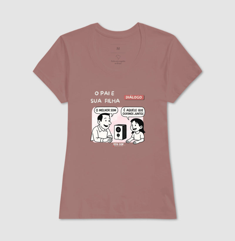 O pai e sua filha criança - Masculina (camiseta) e Feminina (baby look) - Confort
