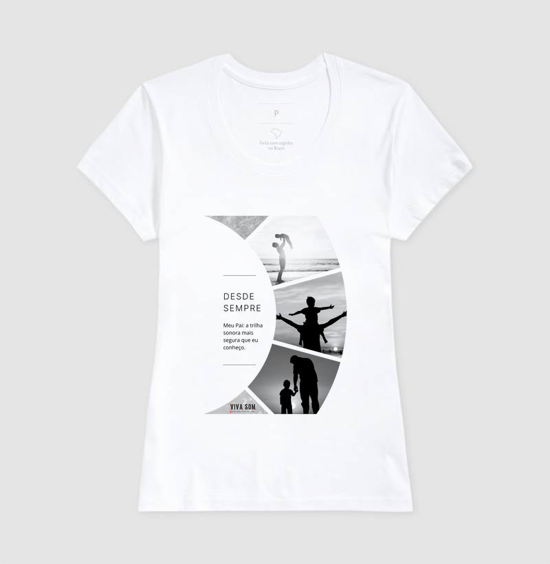 A trilha: do filho para o pai - Masculina (camiseta) e Feminina (baby look) - Confort