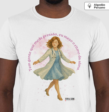 Médico mede o ritmo da alma - Camiseta e Baby Look (algodão peruano)