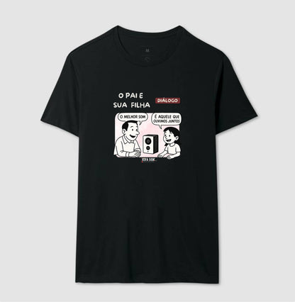 O pai e sua filha criança - Masculina (camiseta) e Feminina (baby look) - Confort