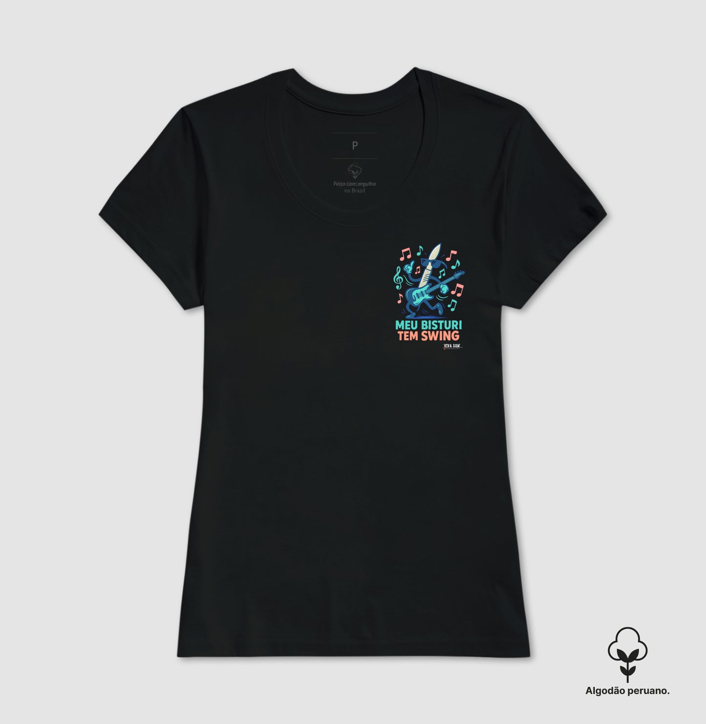 Médico: Meu Bisturi tem Swing (lateral) - Camiseta e Baby Look Algodão Peruano