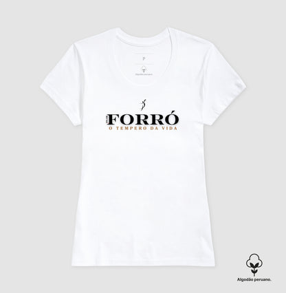 Forró - O tempero da vida - Camiseta chique Algodão Peruano masculina e feminina