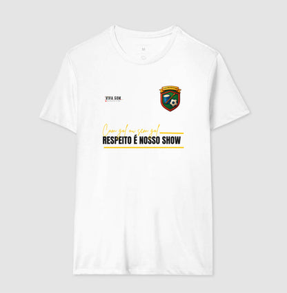 Futebol - Respeito é nosso show -  Camiseta Masculina e feminina (baby look) - Confort