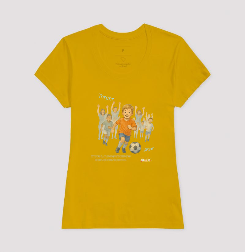 Futebol - Torcer e Jogar  - Camiseta Masculina(clássica) Feminina (baby look)