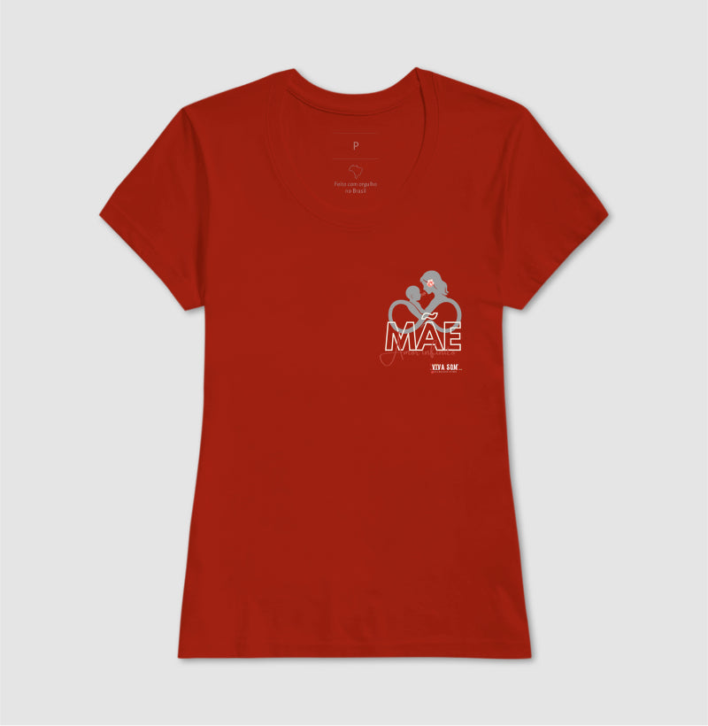Mãe: Amor infinito -Camiseta e Baby Look Confort F e M