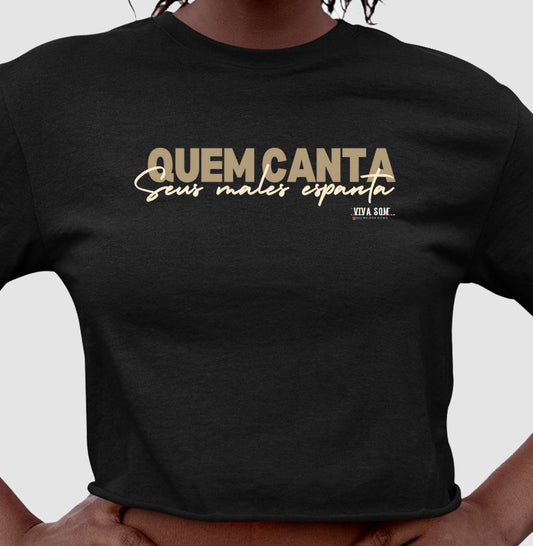 Quem canta seus males espanta - Cropped