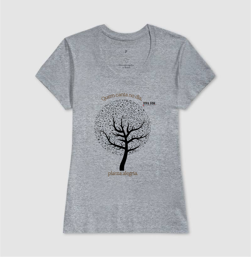 Árvore da Alegria Quem Canta no Dia, Planta Alegria musical - Camiseta Confort Feminina / Masculina (100% Algodão) 497146