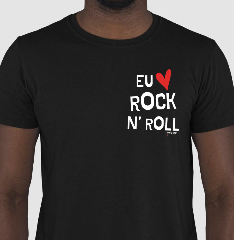 Rock: Eu Amo Rock N' Roll - Camiseta Confort Masculina e Feminina