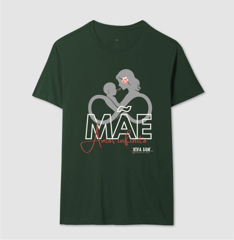 Mãe: Amor Infinito -central - Camiseta e Baby Look Confort M e F