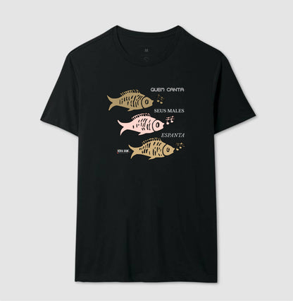 Peixes Cantores “Quem Canta, Seus Males Espanta - Camiseta Confort Masculina / Feminina (100% Algodão) 497146
