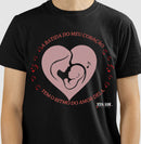Mãe: A batida do coração - central -  Camiseta e Baby Look Confort M e F 497146