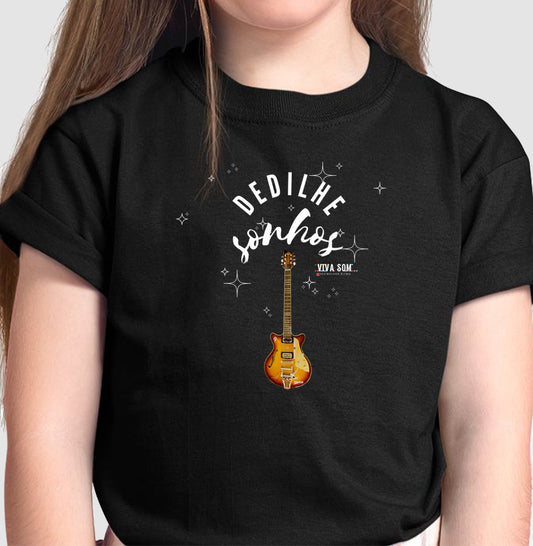 Dedilhe Sonhos - Camiseta Infantil Unissex
