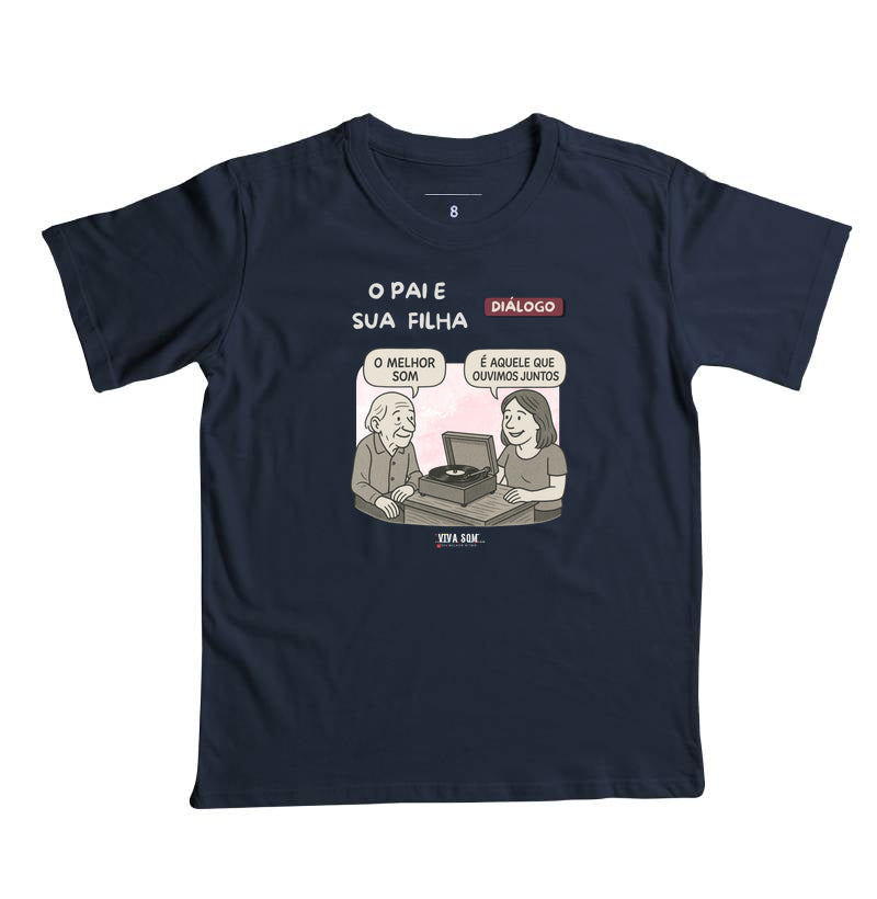 Pai e Filha: o melhor som - Camiseta infantil