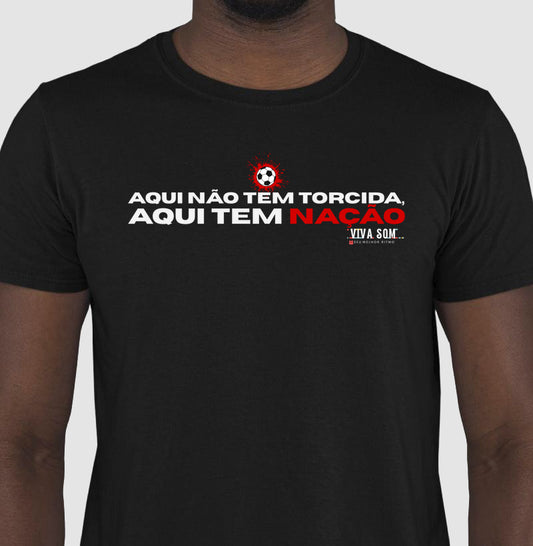 Futebol - Aqui não tem torcida ( central grande) - Masculina (camiseta) e Feminina (baby look) - Confort