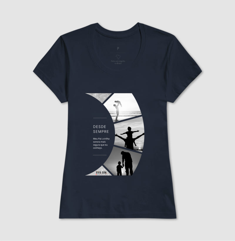 A trilha: do filho para o pai - Masculina (camiseta) e Feminina (baby look) - Confort