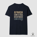 Afinada com a vida - Camiseta Algodão Peruano Clássica e Baby Look 497146