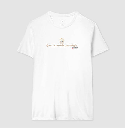 Notas Douradas “Quem Canta no Dia, Planta Alegria” - Camiseta Confort Feminina / Masculina (100% Algodão) 497146