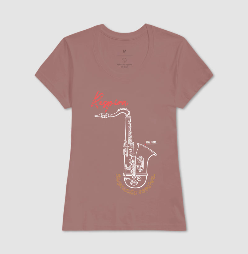 Sax: Soprar resolve - Camiseta ou Baby Look Confort