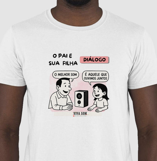 O pai e sua filha criança - Masculina (camiseta) e Feminina (baby look) - Confort