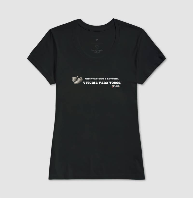 Futebol - Vitória para todos - Camiseta Masculina(clássica) Feminina (baby look)