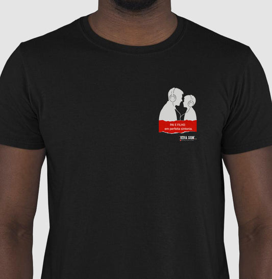 Pai e filho: em perfeita sintonia - Masculina (camiseta) e Feminina (baby look) - Confort