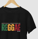 Reggae Gente de boa vibração gosta de Reggae -100% Algodão Clássica e Baby Look 497146
