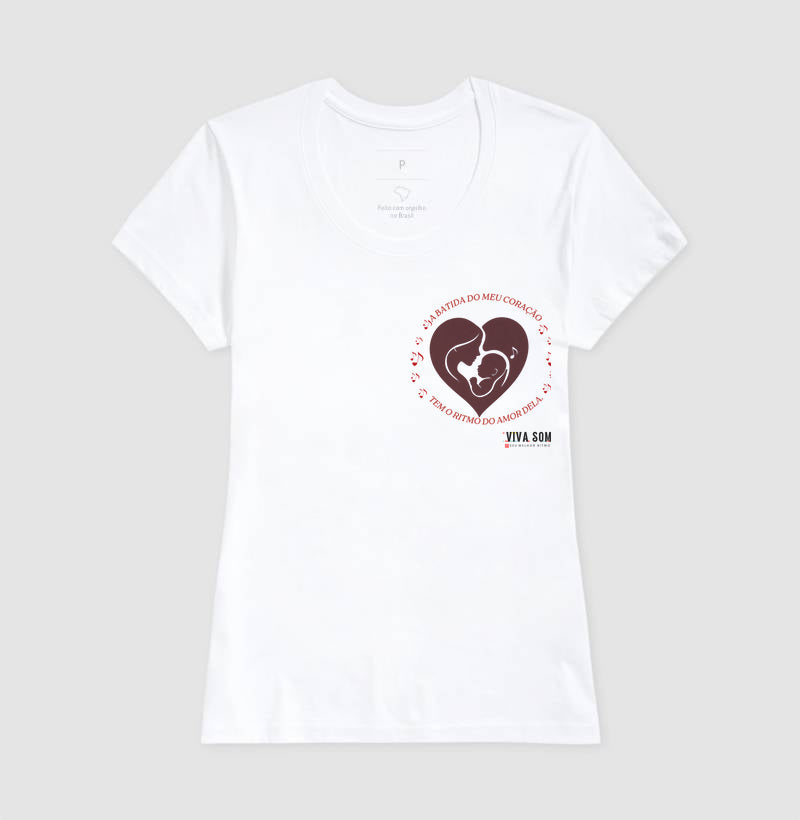 Mãe: Batida do Coração - Camiseta e Baby Look Confort M e F 497146