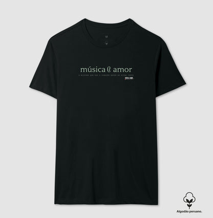 Música e Amor  (algodão peruano) - Camiseta Masculina e Feminina