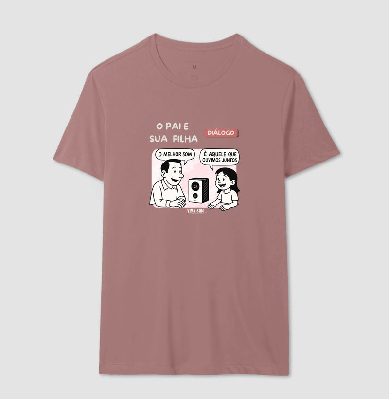 O pai e sua filha criança - Masculina (camiseta) e Feminina (baby look) - Confort
