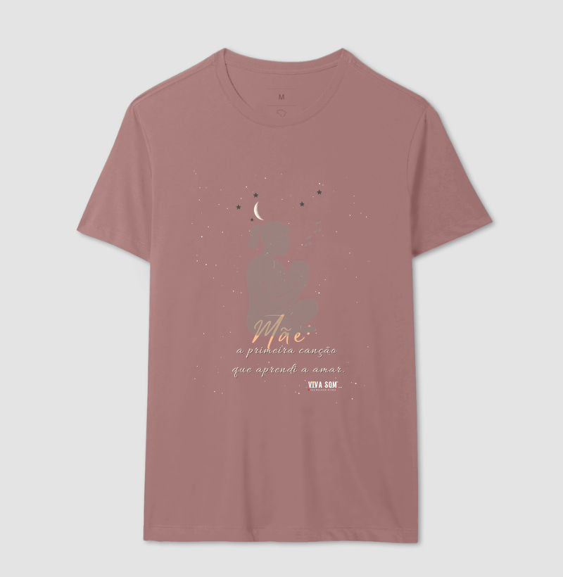 Mãe: A primeira canção - Camiseta e Baby Look M e F central