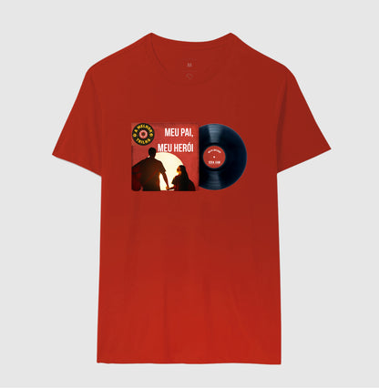 Disco "Meu Pai Meu Herói" da filha - Masculina (camiseta) e Feminina (baby look) - Confort