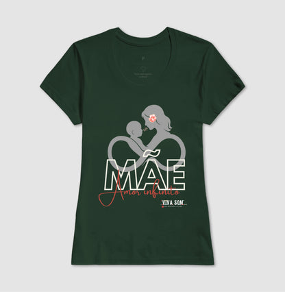 Mãe: Amor Infinito -central - Camiseta e Baby Look Confort M e F