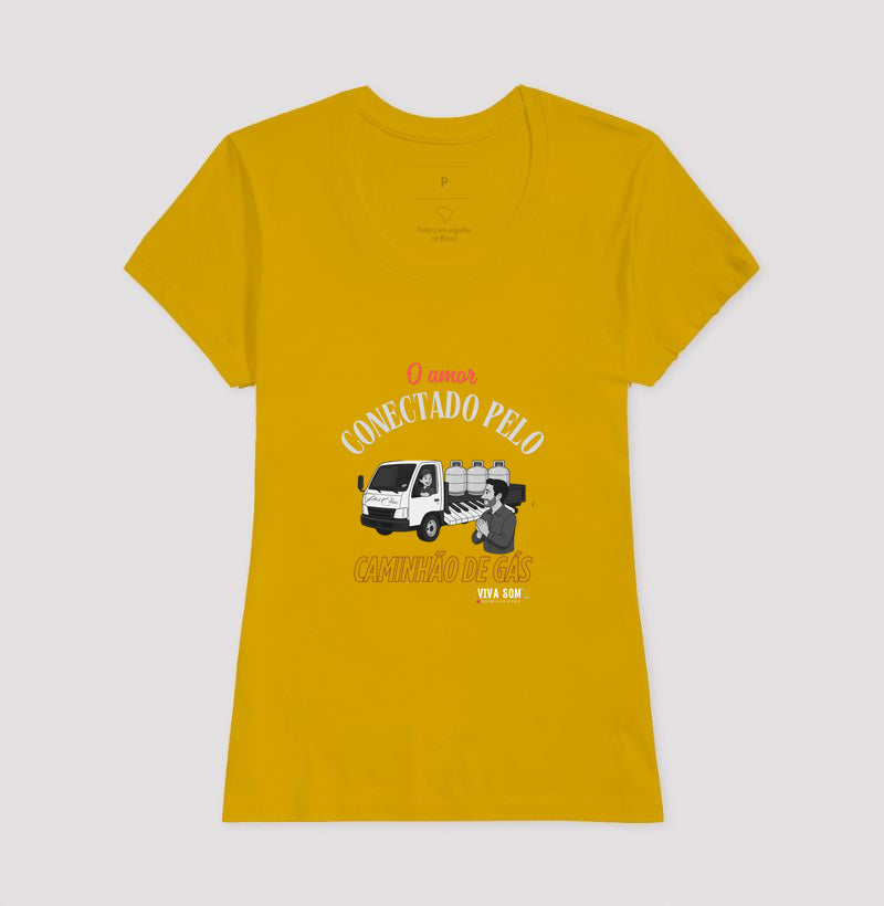 Amor vindo pelo Caminhão de Gás - Personalizada - Camiseta Clássica ou Baby Look
