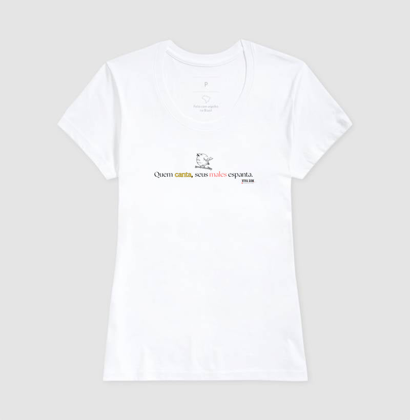 Minimal “Quem Canta, Seus Males Espanta - Camiseta Confort Masculina / Feminina (100% Algodão) 497146