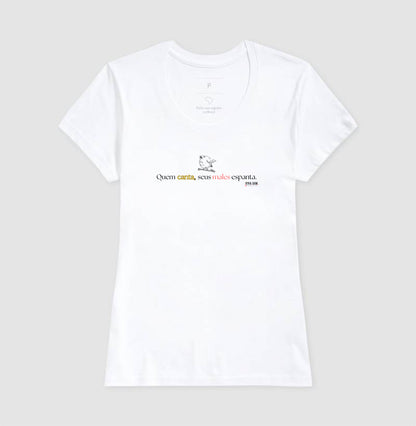 Minimal “Quem Canta, Seus Males Espanta - Camiseta Confort Masculina / Feminina (100% Algodão) 497146