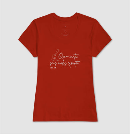 Caligrafia Leve “Quem Canta, Seus Males Espanta” - Camiseta Confort Feminina / Masculina (100% Algodão) 497146