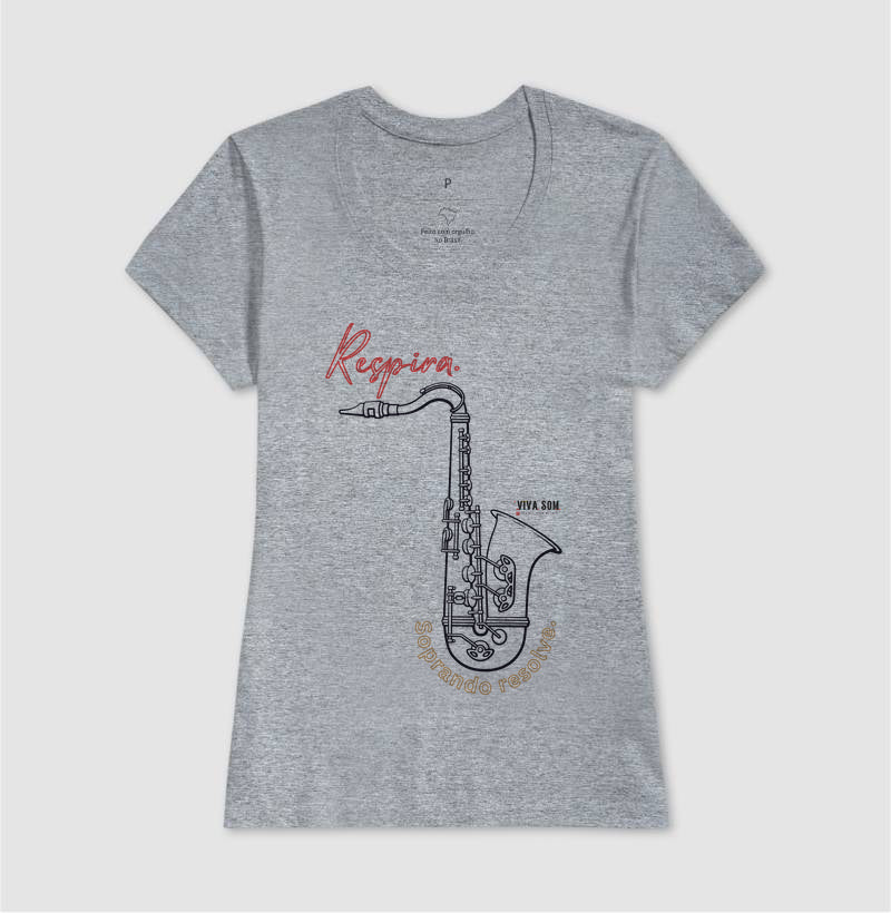 Sax: Soprar resolve - Camiseta ou Baby Look Confort