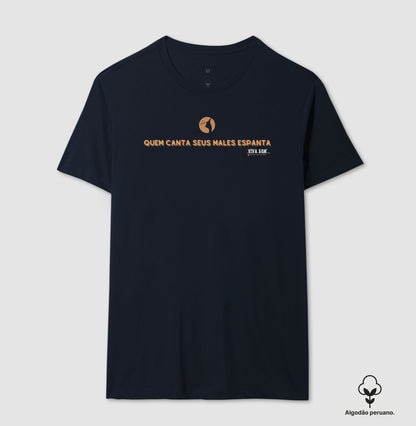 Quem canta seus Males Espanta Círculo - Camiseta Masculina e Feminina
